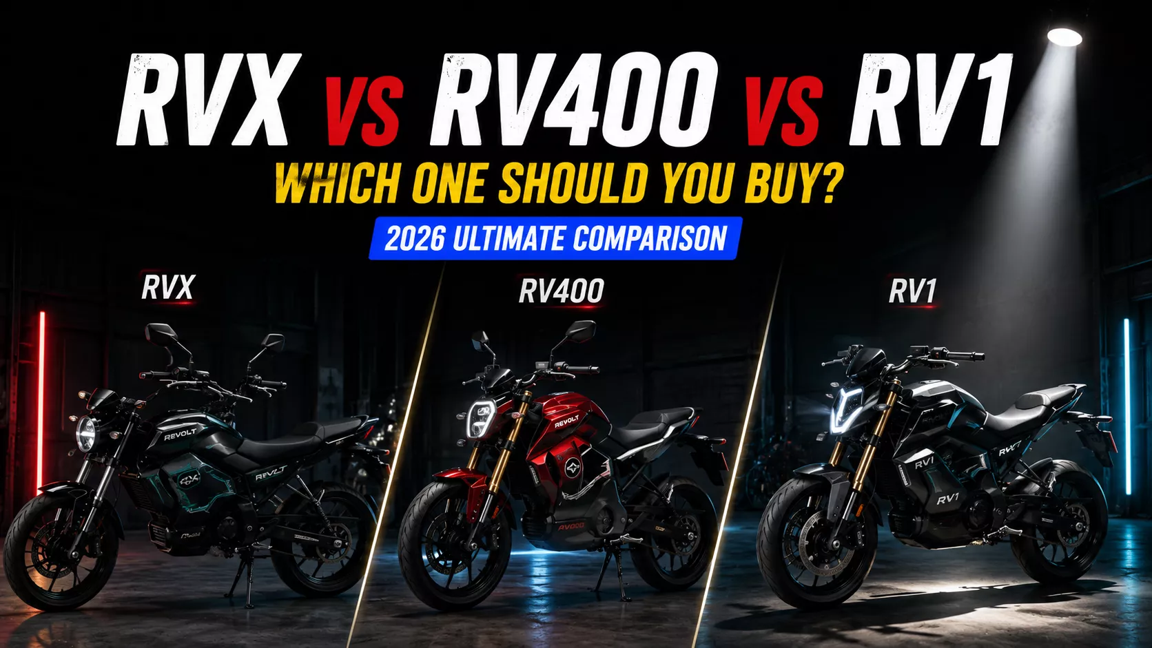 Revolt RVX vs. RV400 vs. RV1: The Ultimate 2026 EV Showdown Revolt RVX vs. RV400 vs. RV1: The Ultimate 2026 EV Showdown